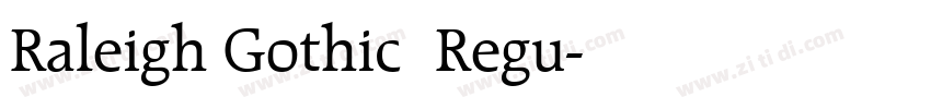 Raleigh Gothic  Regu字体转换